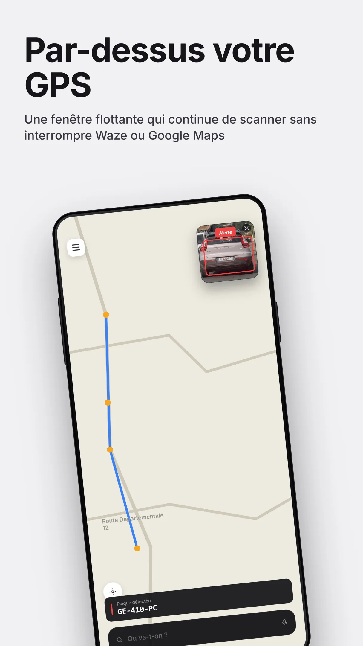 Par-dessus votre GPS : une fenêtre flottante qui continue de scanner sans interrompre Waze ou Google Maps