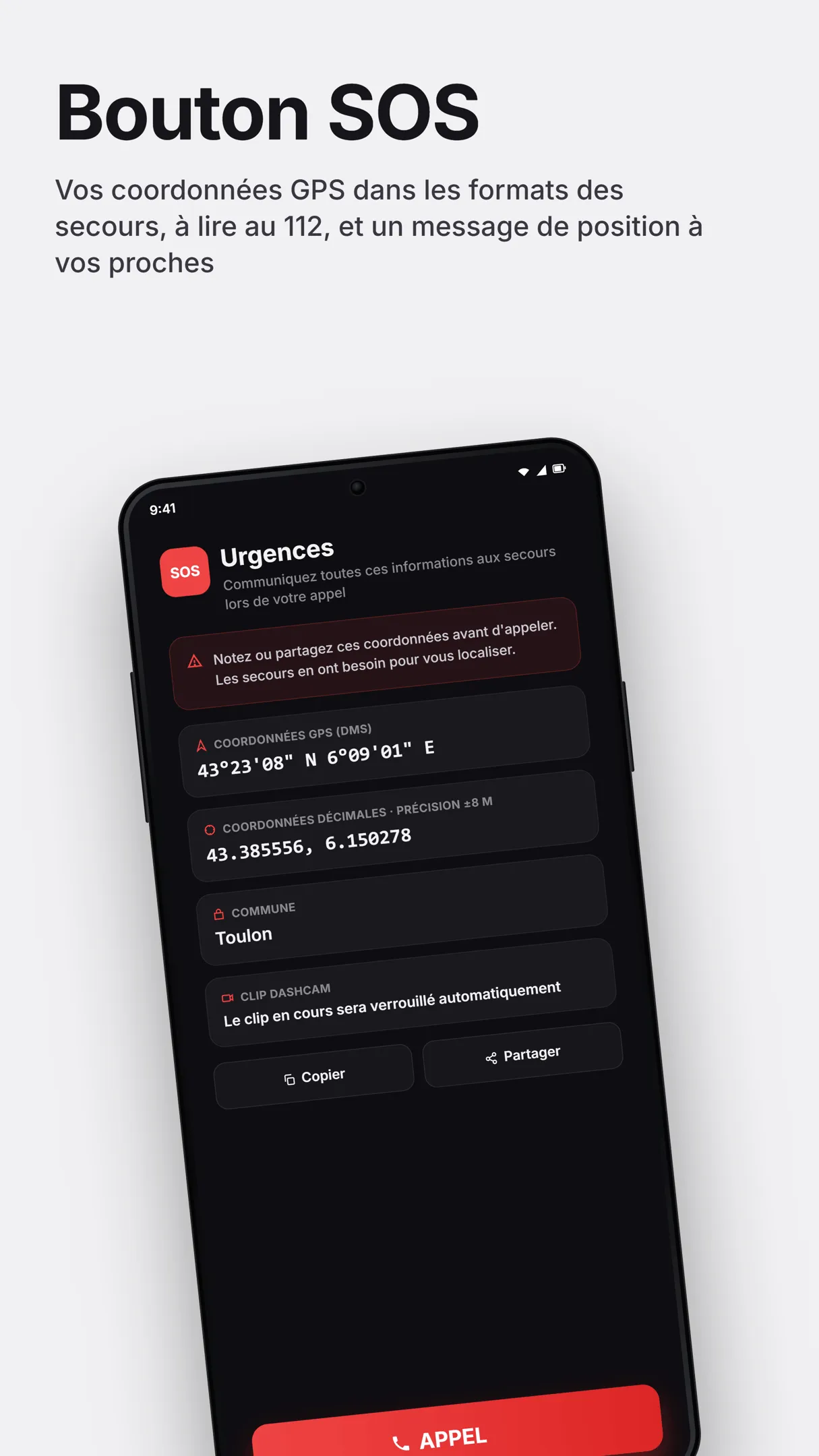 Bouton SOS : vos coordonnées GPS dans les formats des secours, à lire au 112, et un message de position à vos proches